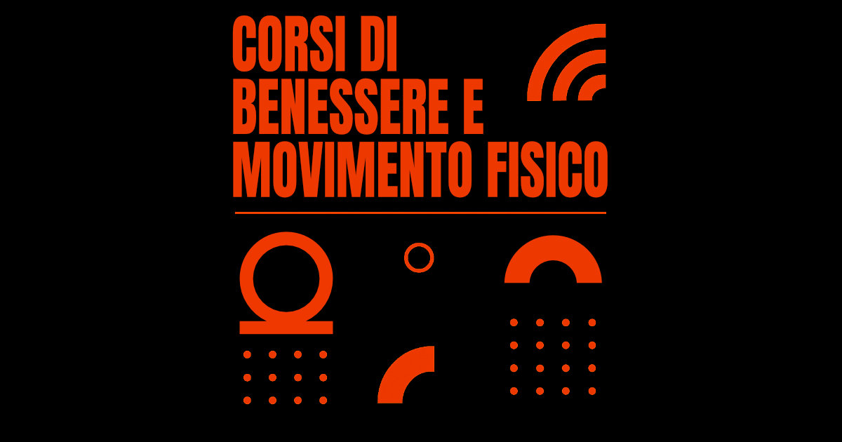 Corsi di benessere e movimento - Milano