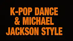 K-Pop Dance & Michael Jackson Style a Milano