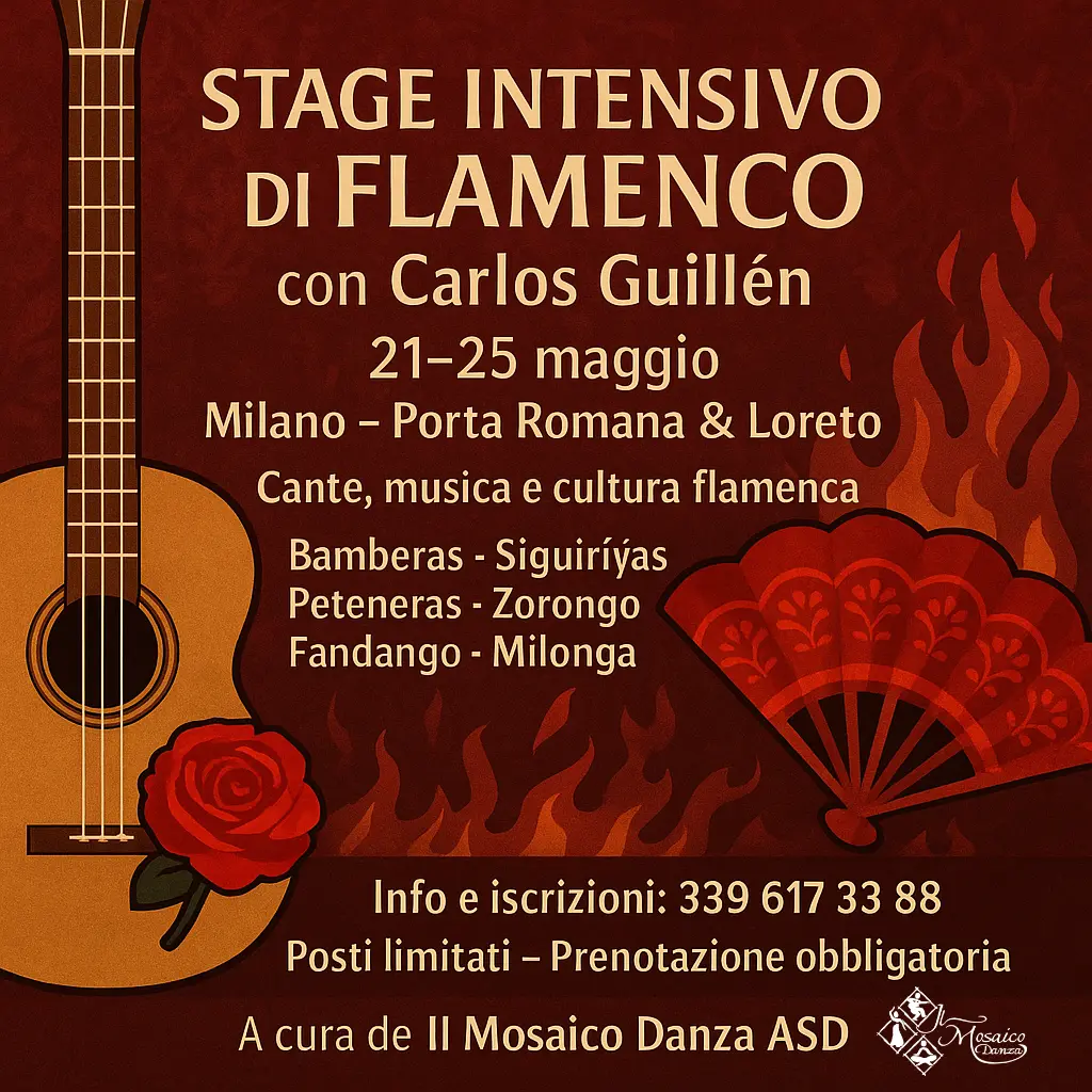 Grafica promozionale per lo Stage Intensivo di Flamenco a Milano con Carlos Guillén, 21-25 maggio, organizzato da Mosaico Danza. Mostra chitarra, rosa e ventaglio flamenco